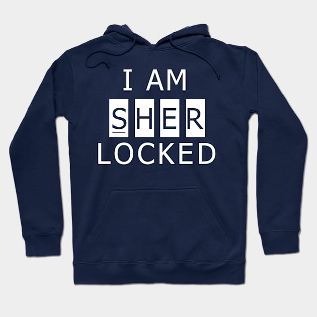 I Am Sherlocked Hoodie by RSFDesigns